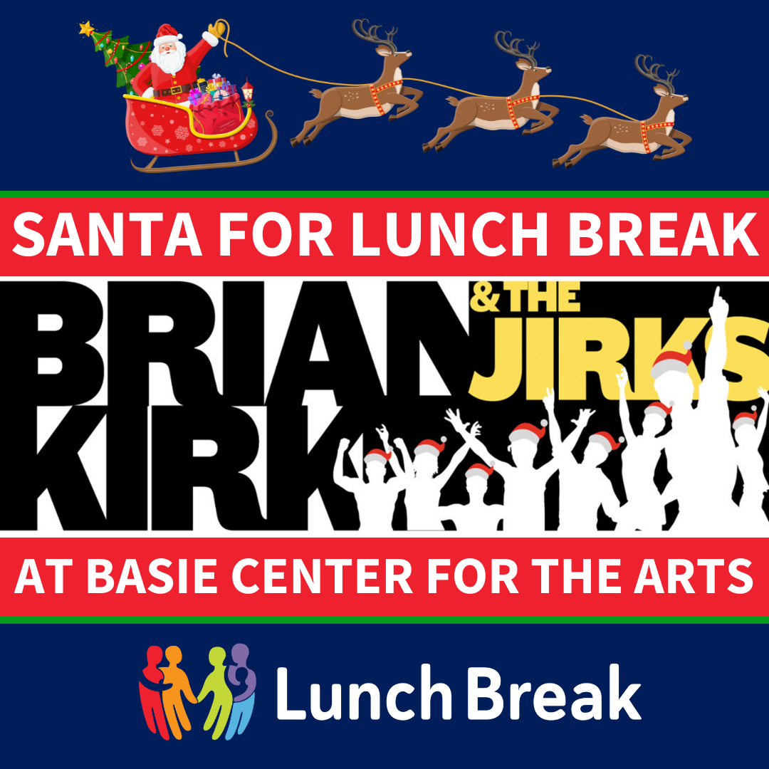 Santa For Lunch Break at Basie Center